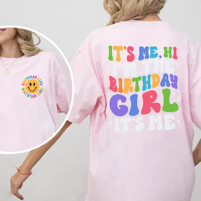 I'm The Birthday Girl "Hi" Front & Back Graphic Women's Tee Youthful Men's Pop
