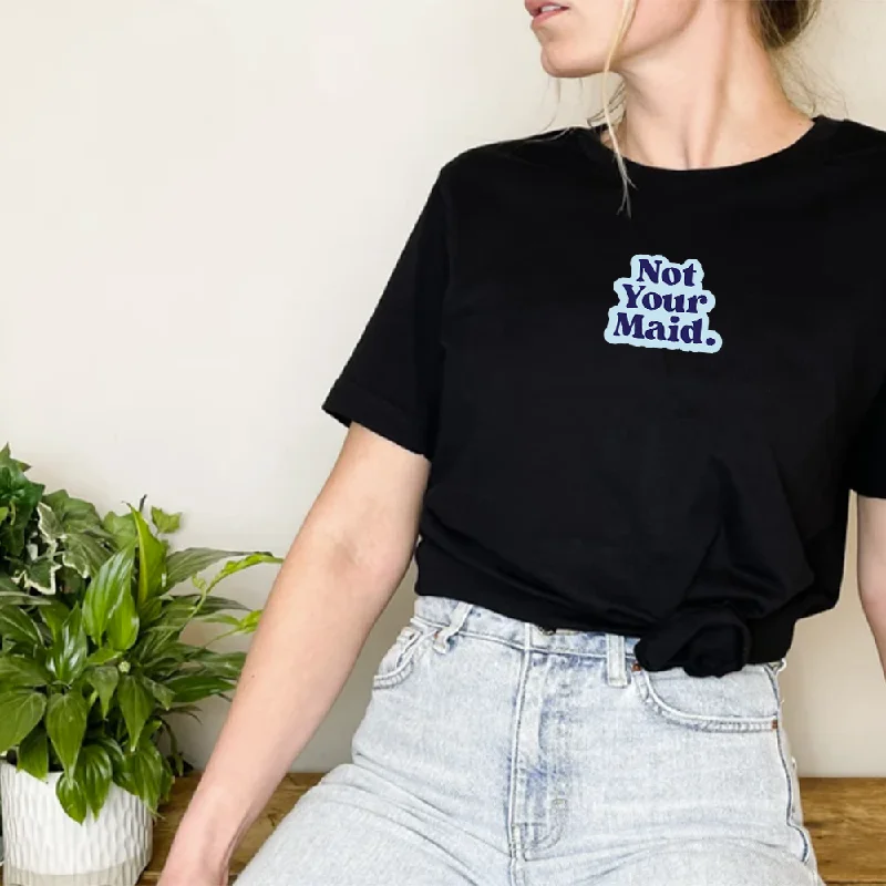 Generation: Mum - Not Your Maid Women's Tee Refined Men's Hand