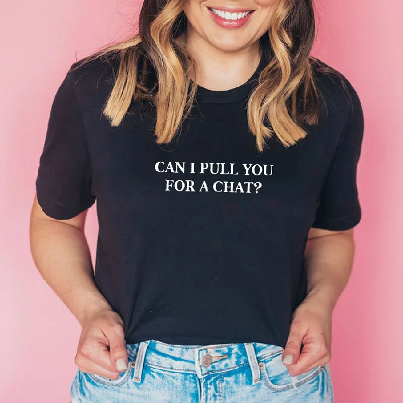 Can I Pull You For A Chat T-Shirt Cclassic Men's Tweed